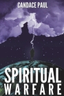 Spiritual Warfare By Candace Paul Cover Image