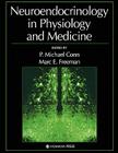 Neuroendocrinology in Physiology and Medicine Cover Image