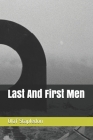 Last And First Men By Olaf Stapledon Cover Image