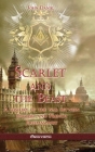Scarlet and the Beast I: A history of the war between English and French Freemasonry By John Daniel Cover Image