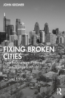 Fixing Broken Cities: New Investment Policies for a Changed World By John Kromer Cover Image