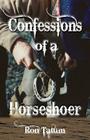 Confessions of a Horseshoer (Western Life #8) Cover Image