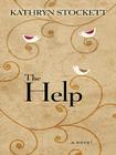 The Help (Basic) By Kathryn Stockett Cover Image