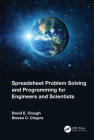 Spreadsheet Problem Solving and Programming for Engineers and Scientists By David E. Clough, Steven C. Chapra Cover Image