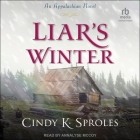 Liar's Winter: An Appalachian Novel By Cindy Sproles, Annalyse McCoy (Read by) Cover Image
