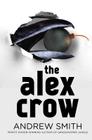 The Alex Crow By Andrew Smith Cover Image