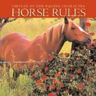 Horse Rules: Virtues of the Equine Character Cover Image