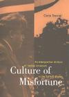 Culture of Misfortune (Cornell Studies in Industrial and Labor Relations) By Cletus E. Daniel Cover Image