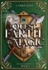 A Quest of Earth and Magic: A Young Adult Epic Fantasy Novel By S. Usher Evans Cover Image