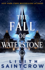 The Fall of Waterstone (Black Land's Bane #2) By Lilith Saintcrow Cover Image