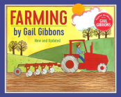 Farming (New & Updated Edition) By Gail Gibbons Cover Image