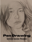 Pen Drawing: An Illustrated Treatise By Charles Donagh Maginnis Cover Image