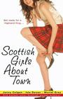 Scottish Girls About Town: And sixteen other Scottish women authors By Jenny Colgan, Isla Dewar, Muriel Gray Cover Image