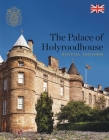 The Palace of Holyroodhouse: Official Souvenir Cover Image