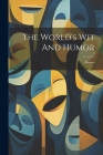 The World's Wit And Humor: Russian By Anonymous Cover Image