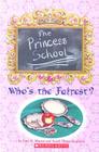 Princess School: Who's The Fairest? By Jane Mason, Sarah Hines Stephens Cover Image