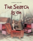The Search Is On By Lawrence Williams Cover Image