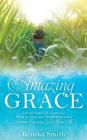 Amazing Grace By Reneka Smith Cover Image