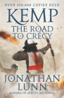Kemp: The Road to Crécy: The By Jonathan Lunn Cover Image