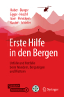 Erste Hilfe in Den Bergen: Unfälle Und Notfälle Beim Wandern, Bergsteigen Und Klettern Cover Image