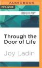 Through the Door of Life By Joy Ladin, Trudie Kessler (Read by) Cover Image