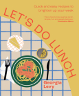 Let's Do Lunch By Georgia Levy Cover Image