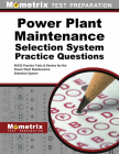 Power Plant Maintenance Selection System Practice Questions: Mass Practice Tests & Exam Review for the Power Plant Maintenance Selection System Cover Image