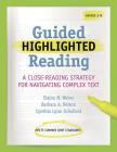 Guided Highlighted Reading: A Close-Reading Strategy for Navigating Complex Text (Maupin House) Cover Image
