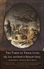 The Times of Their Lives: Life, Love, and Death in Plymouth Colony Cover Image