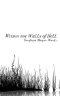 Within the Walls of Hell By Taniform Martin Wanki Cover Image