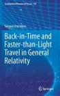 Back-In-Time and Faster-Than-Light Travel in General Relativity (Fundamental Theories of Physics #193) By Serguei Krasnikov Cover Image