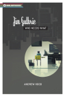 Jim Guthrie: Who Needs What (Bibliophonic #5) By Andrew Hood Cover Image