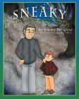 Sneaky - The Hairy Mountain Monster By Norma Fleagane Cover Image