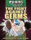The Fight Against Germs Cover Image