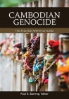 Cambodian Genocide: The Essential Reference Guide Cover Image