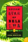 Little Star of Bela Lua: Stories from Brazil By Luana Monteiro Cover Image