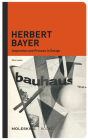 Herbert Bayer: Inspiration and Process in Design By Ellen Lupton Cover Image