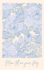 Mom, tell me your story By Lulu and Bell Cover Image