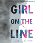 Girl on the Line By Faith Gardner, Caitlin Davies (Read by) Cover Image