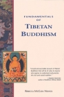 Fundamentals of Tibetan Buddhism By Rebecca McClen Novick Cover Image