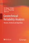 Geotechnical Reliability Analysis: Theories, Methods and Algorithms Cover Image