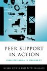 Peer Support in Action: From Bystanding to Standing by Cover Image