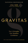 Gravitas: The 8 Strengths That Redefine Confidence By Lisa Sun Cover Image