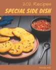 202 Special Side Dish Recipes: The Best-ever of Side Dish Cookbook By Wendy Mill Cover Image