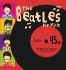 The Beatles for Kidz By John Millea, Gary Millea Cover Image