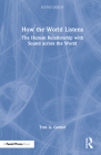 How the World Listens: The Human Relationship with Sound Across the World Cover Image