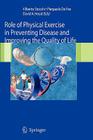 Role of Physical Exercise in Preventing Disease and Improving the Quality of Life Cover Image