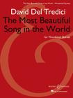 The Most Beautiful Song in the World: For Woodwind Quintet Score and Parts By David del Tredici (Composer) Cover Image