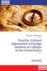 Psycho-Cultural Adjustment of Foreign Students at Community Colleges in the United States Cover Image