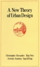 A New Theory of Urban Design (Center for Environmental Structure) Cover Image